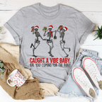 Caught A Vibe Baby Tee